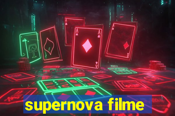 supernova filme